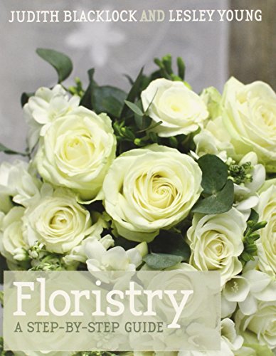 9780955239151: Floristry: A Step-by-Step Guide