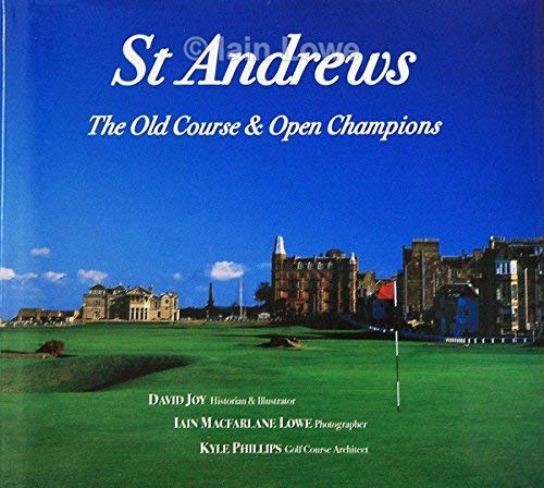 Stock image for St Andrews: The Old Course and Open Champions for sale by Star Canyon Books