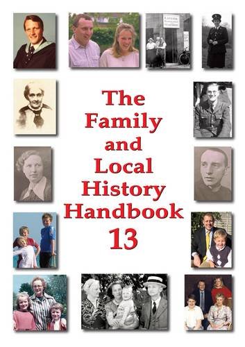 Imagen de archivo de The Family and Local History Handbook: v. 13 a la venta por Goldstone Books