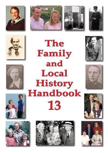 Stock image for The Family and Local History Handbook: v. 13 for sale by Goldstone Books