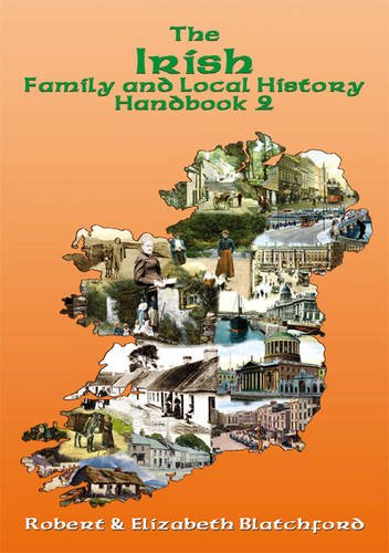 Imagen de archivo de The Irish Family and Local History: Handbook 2 a la venta por Goldstone Books