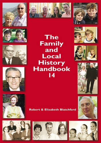 Beispielbild fr The Family and Local History Handbook 14 zum Verkauf von Better World Books Ltd