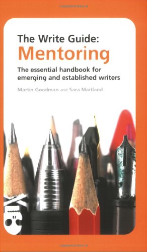 9780955242342: The Write Guide: Mentoring: The Essential Handbook for Emerging and Established Writers