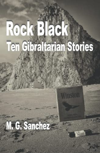 Imagen de archivo de Rock Black: Ten Gibraltarian Stories a la venta por WorldofBooks