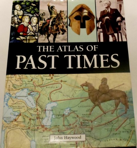 Stock image for The Atlas of PAST TIMES for sale by WorldofBooks