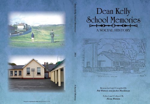 Dean Kelly School Memories (9780955249617) by Pat Watson