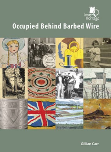 Stock image for Occupied Behind Barbed Wire for sale by WorldofBooks