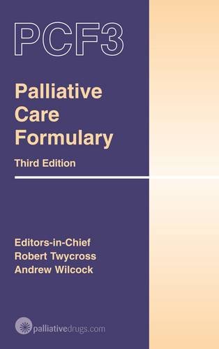 Stock image for Palliative Care Formulary (3rd Edition) for sale by WorldofBooks