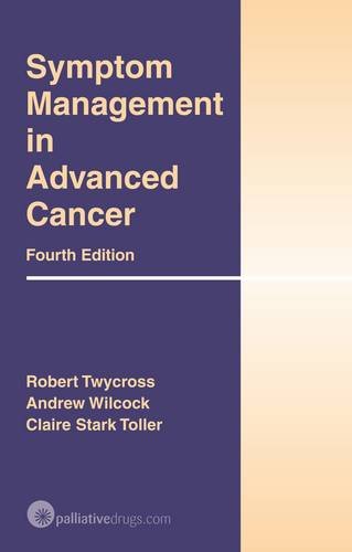 Imagen de archivo de Symptom Management in Advanced Cancer a la venta por Goldstone Books