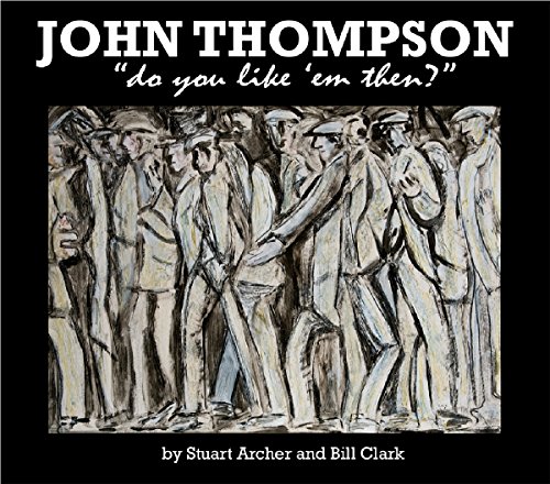 Beispielbild fr John Thompson: Do You Like 'em Then? zum Verkauf von WorldofBooks
