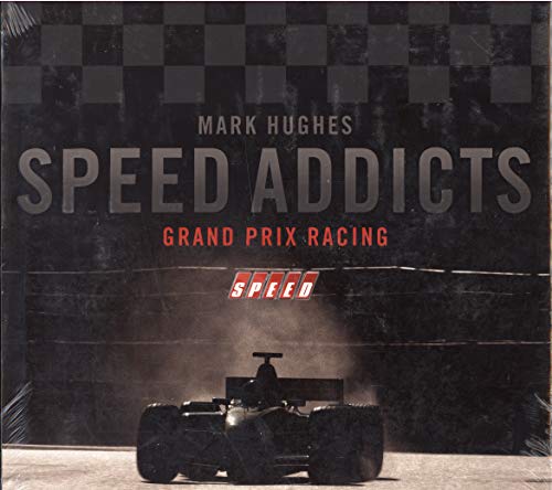 9780955261503: Speed Addicts: Grand Prix Racing