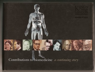 Stock image for King's College London Contributions to Biomedicine: A Continuing Story for sale by Better World Books Ltd