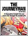 Imagen de archivo de Journeyman: A Comprehensive Guide to the Martial Arts a la venta por WorldofBooks