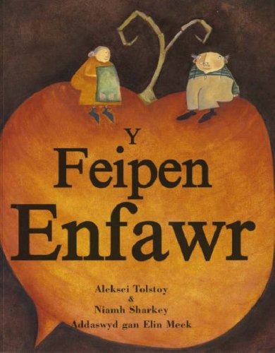 Stock image for Y Feipen Enfawr: The Gigantic Turnip for sale by Revaluation Books