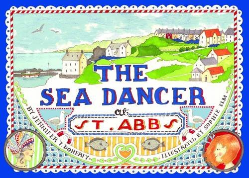 Stock image for The Sea Dancer at St Abbs for sale by WorldofBooks