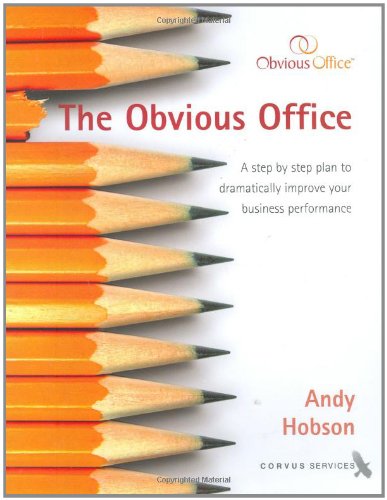 Imagen de archivo de The Obvious Office: A Manual to Help You Strive to Improve Quality and Delivery of Your Services a la venta por SecondSale