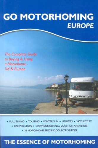 9780955280801: Go Motorhoming Europe: The Motorhome and Camper Van Book