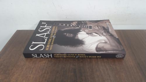 Slash, Surviving Guns n' Roses, Velvet Revolver and Rock's Snake Pit