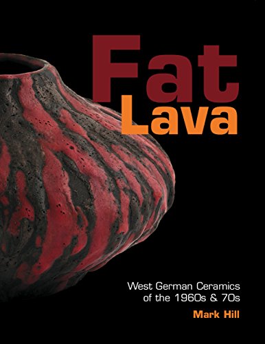 9780955286568: Fat Lava: West German Ceramics of the 1960s & 70s