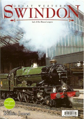 Stock image for Great Western Swindon: Hub of the Brunel Empire for sale by WorldofBooks