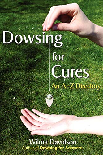 9780955290855: Dowsing for Cures: Finding Natural Treatments for Illnesses, An A-Z Directory