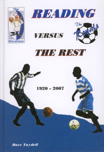 Stock image for Reading Versus the Rest 1920-2007 for sale by AwesomeBooks