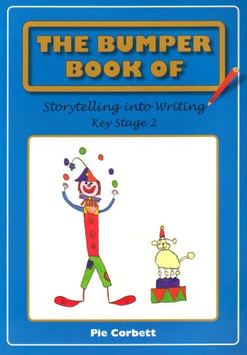 9780955300813: The Bumper Book of Storytelling into Writing