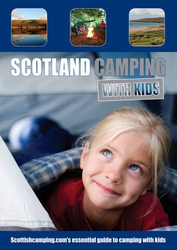 Beispielbild fr Scotland Camping with Kids zum Verkauf von WorldofBooks