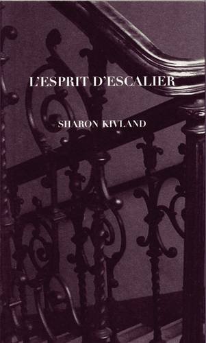 L'espirit D'escalier (9780955309243) by Sharon Kivland