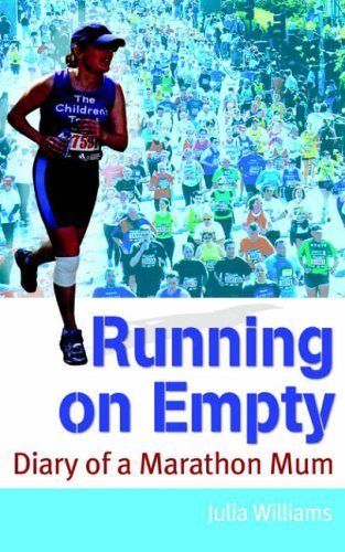 Imagen de archivo de Running on Empty: Diary of a Marathon Mum a la venta por WorldofBooks