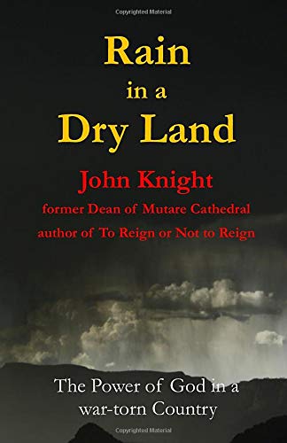 Beispielbild fr Rain in a Dry Land: The Power of God in a War-Torn Country zum Verkauf von WorldofBooks