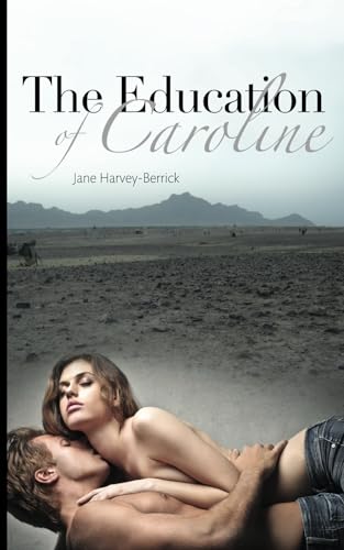 Beispielbild fr The Education of Caroline (The Education series) zum Verkauf von SecondSale