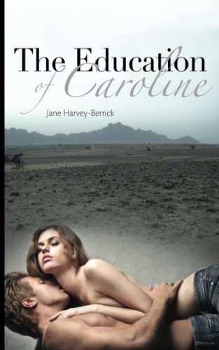 Stock image for The Education of Caroline (The Education series) for sale by SecondSale
