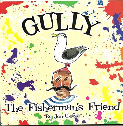 Beispielbild fr Gully - The Fisherman's Friend zum Verkauf von AwesomeBooks