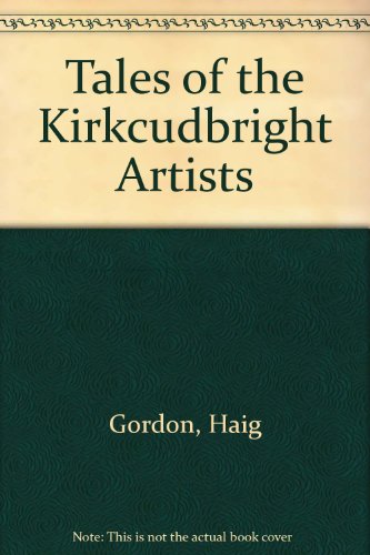 Tales of the Kirkcudbright Artists