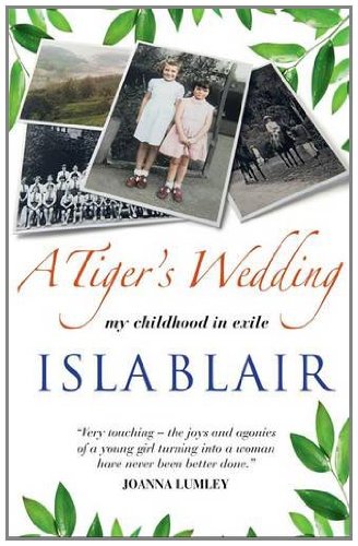 Stock image for A Tiger's Wedding : My Childhood in Exile for sale by Better World Books