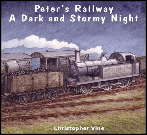 Beispielbild fr Peter's Railway a Dark and Stormy Night zum Verkauf von WorldofBooks
