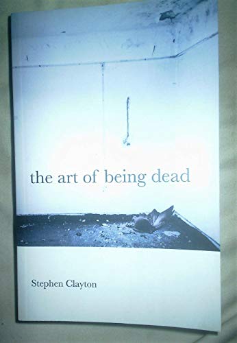 Imagen de archivo de The Art of Being Dead a la venta por WorldofBooks
