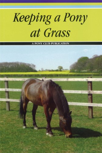 Stock image for Keeping a Pony at Grass for sale by WorldofBooks