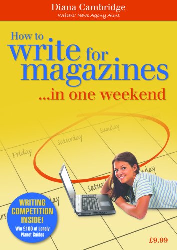 Stock image for How to Write for Magazines.in One Weekend for sale by MusicMagpie