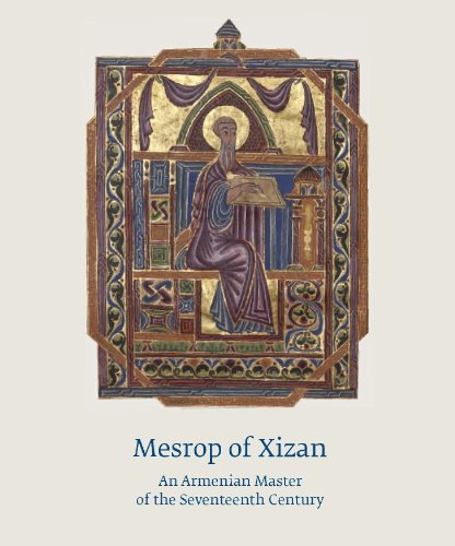 9780955339332: Mesrop of Xizan: An Armenian Master of the Seventeenth Century