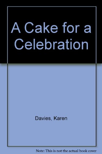Imagen de archivo de A Cake for a Celebration a la venta por WorldofBooks