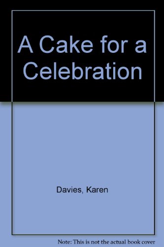 Stock image for A Cake for a Celebration for sale by WorldofBooks