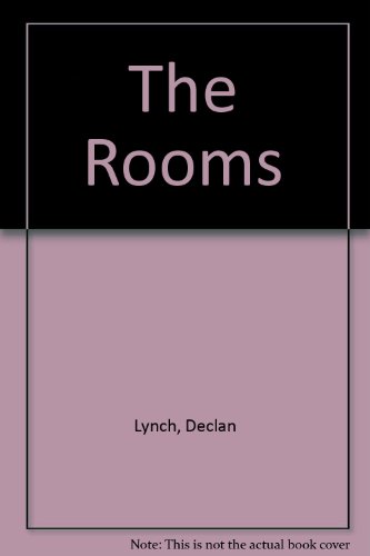 Stock image for The Rooms Lynch, Declan for sale by LIVREAUTRESORSAS