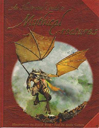 Beispielbild fr An Illustrated Guide to Mythical Creatures zum Verkauf von SecondSale