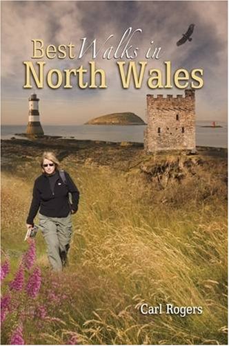 Stock image for Best Walks in North Wales: Twenty-eight of the Finest Circular Walks in North Wales: Covering the Isle of Anglesey, Ileyn Peninsula, Northern . . Northern Snowdonia and Northeast Wales for sale by WorldofBooks