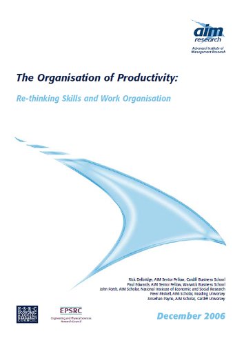 Imagen de archivo de The Organisation of Productivity: Re-thinking Skills and Work Organisation (Academic White Paper) a la venta por Phatpocket Limited