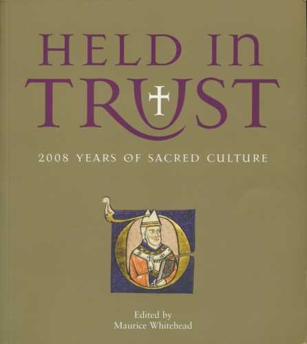 Imagen de archivo de Held in Trust: 2008 Years of Sacred Culture a la venta por AwesomeBooks