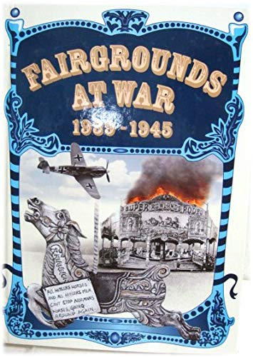 9780955359545: Fairgrounds at War