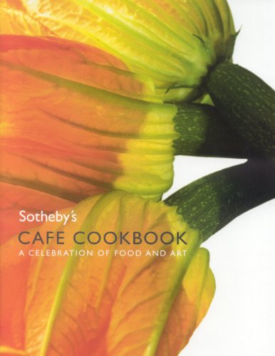 Beispielbild fr Sotheby's Cafe Cookbook: A Celebration of Food and Art zum Verkauf von WorldofBooks
